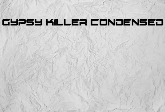 Gypsy Killer Condensed Font examples