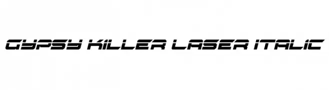 Gypsy Killer Laser Italic 