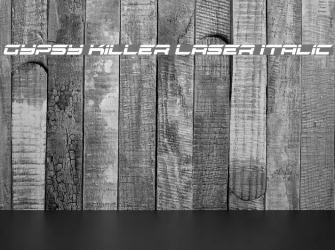 Gypsy Killer Laser Italic Font examples