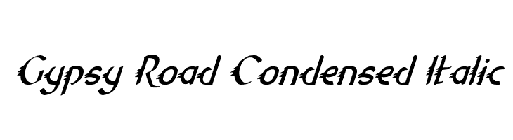 Gypsy Road Condensed Italic Font
