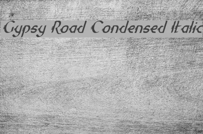 Gypsy Road Condensed Italic Шрифта examples