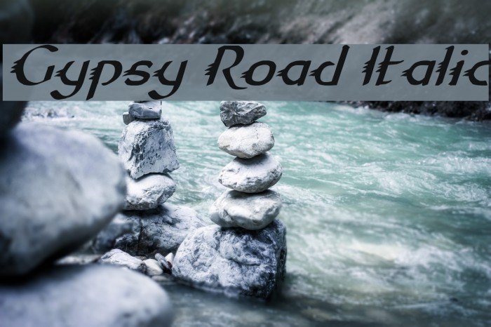 Gypsy Road Italic Example 3