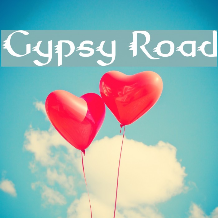 Gypsy Road Schriftart examples