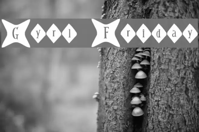 Gyrl Friday Font examples