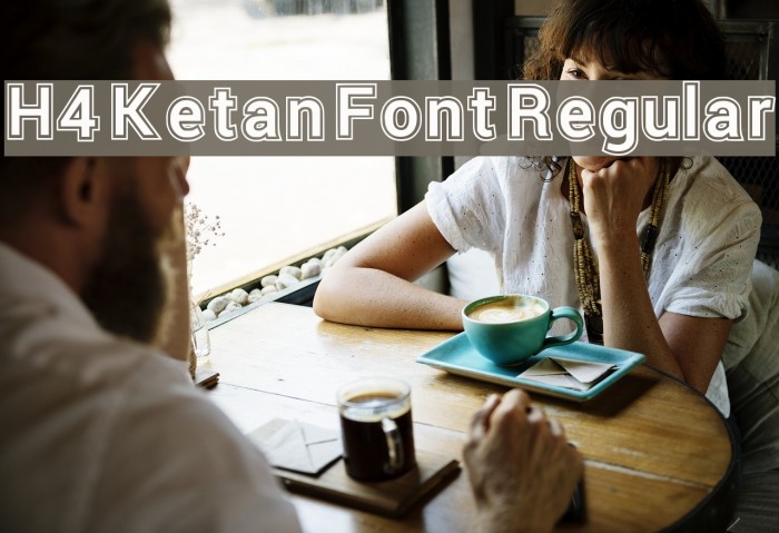 H4 Ketan Font Regular Шрифта examples
