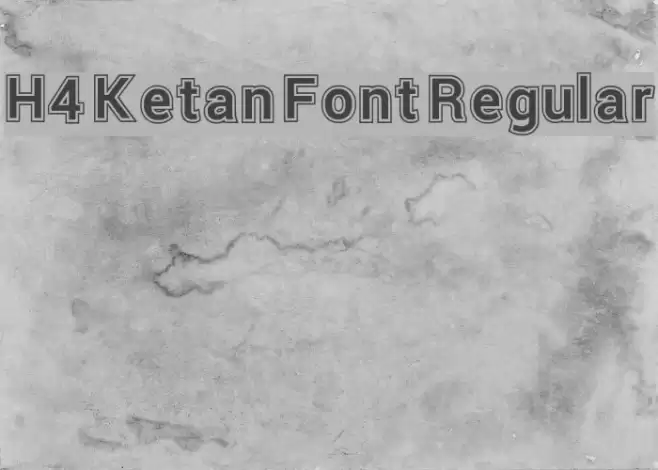 H4 Ketan Font Regular Шрифта examples