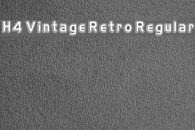 H4 Vintage Retro Regular Шрифта examples