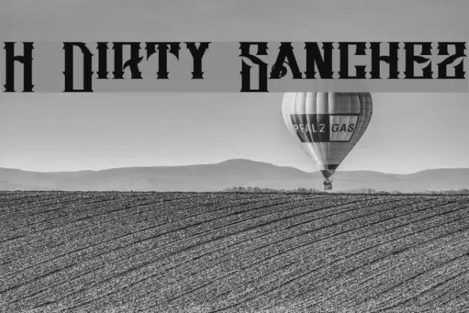 H74 Dirty Sanchez Шрифта examples