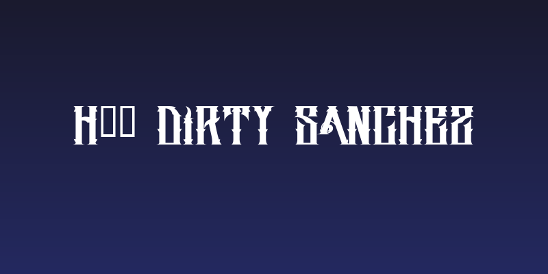 H74 Dirty Sanchez Social Header