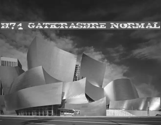 H74 Gatecrashre Normal Шрифта examples