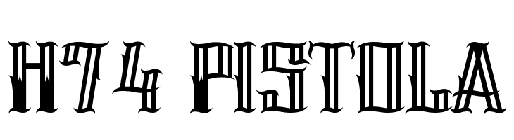 H74 Pistola Schriftart