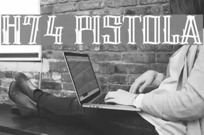 H74 Pistola Schriftart examples