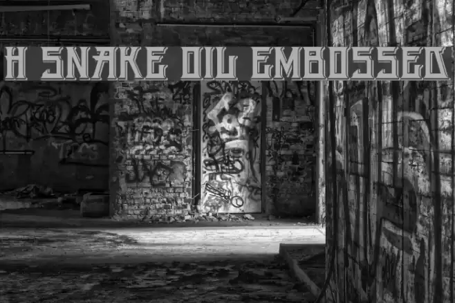 H74 Snake Oil Embossed Fonte examples