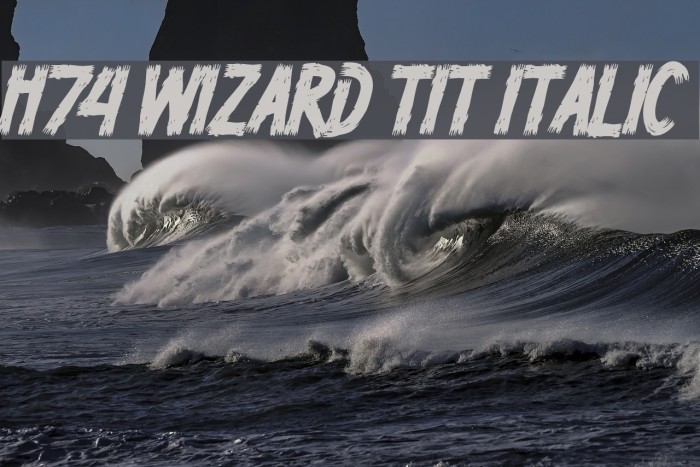 H74 Wizard Tit Italic لخطوط تنزيل examples