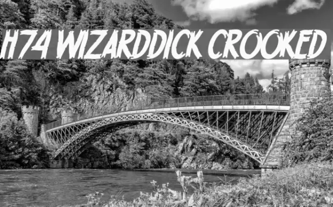 H74 WizardDick Crooked Font examples