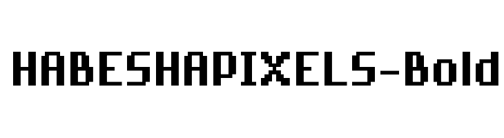 HABESHAPIXELS-Bold  Descarca Fonturi Gratis