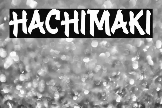 HACHIMAKI Font examples