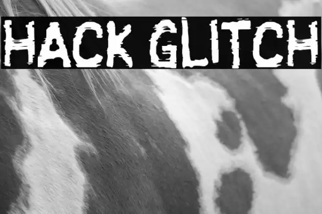 HACK GLITCH Font examples