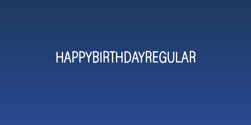 HAPPYBIRTHDAYRegular Social Header