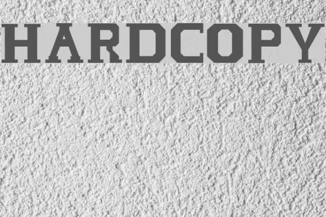 HARDCOPY Font examples