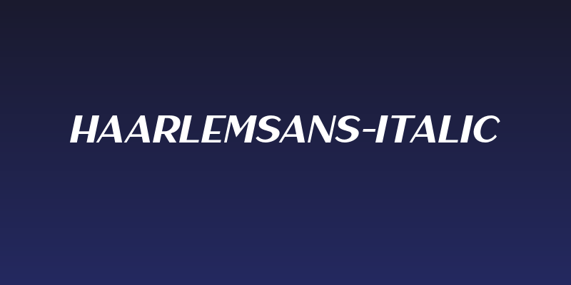 HaarlemSans-Italic Social Header