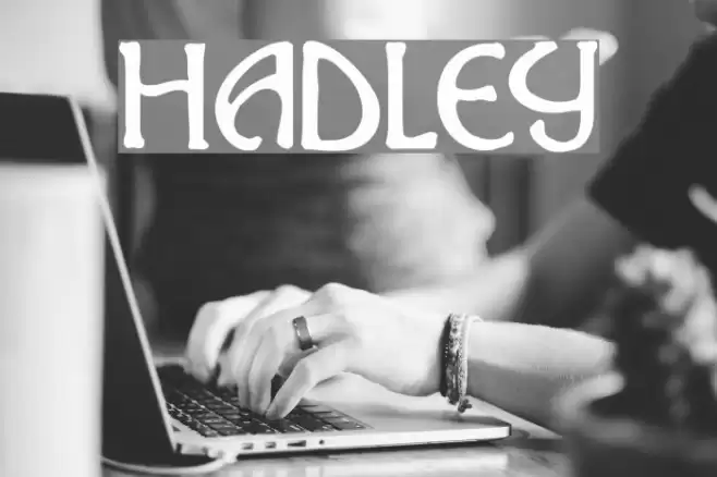 Hadley Font examples