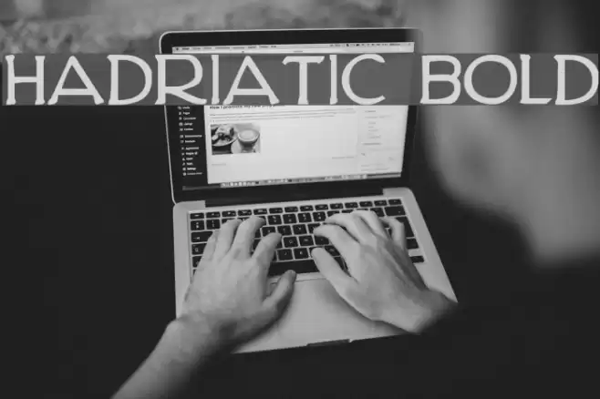 Hadriatic Bold Font examples