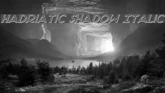 Hadriatic Shadow Italic Font examples