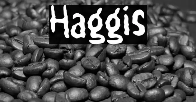 Haggis Font examples