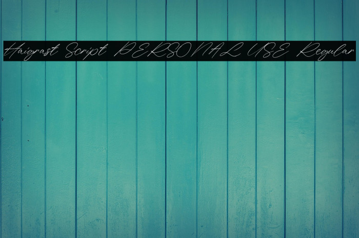 Haigrast Script PERSONAL USE Regular Example 3