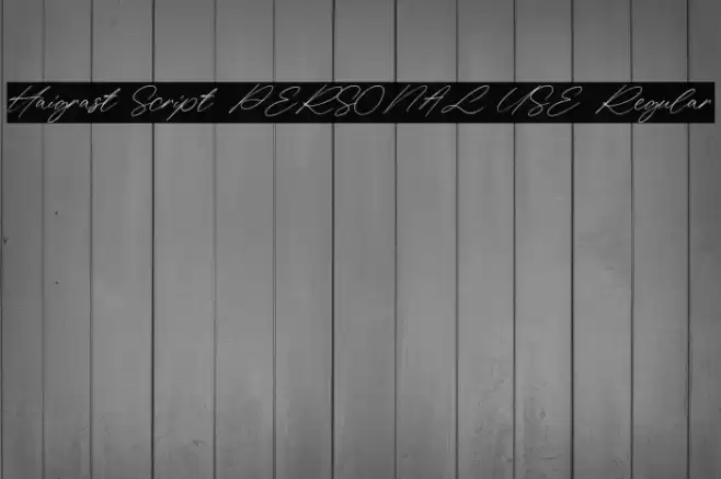 Haigrast Script PERSONAL USE Regular Font examples