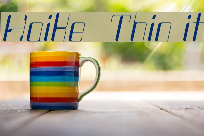 Haike  Thin it Example 2