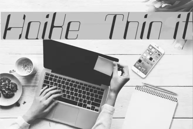 Haike  Thin it Font examples