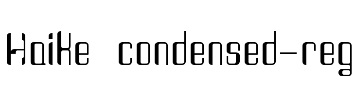 Haike  condensed-reg  フリーフォントのダウンロード