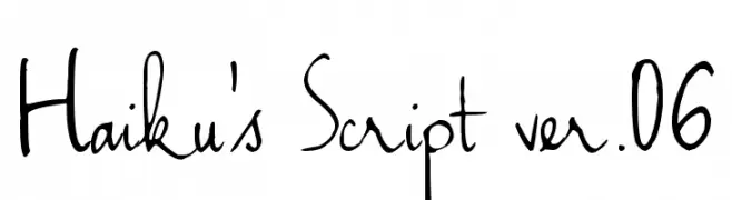 Haiku's Script ver.06  नि: शुल्क फ़ॉन्ट्स डाउनलोड