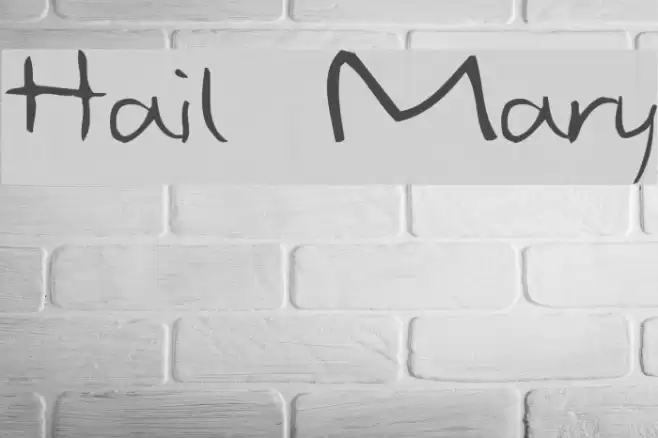 Hail Mary Font examples