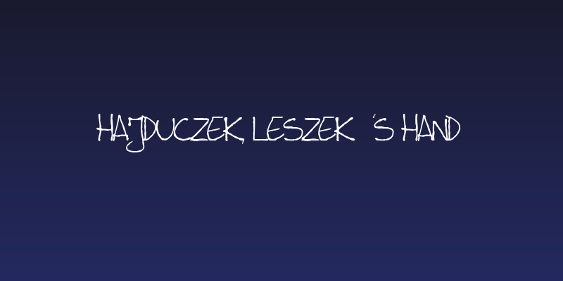 Hajduczek, Leszek's hand Social Header