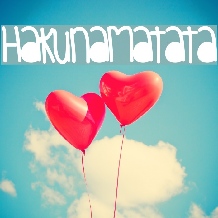 HakunaMatata Font examples