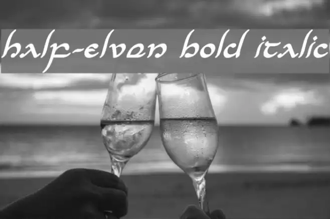 Half-Elven Bold Italic Font examples