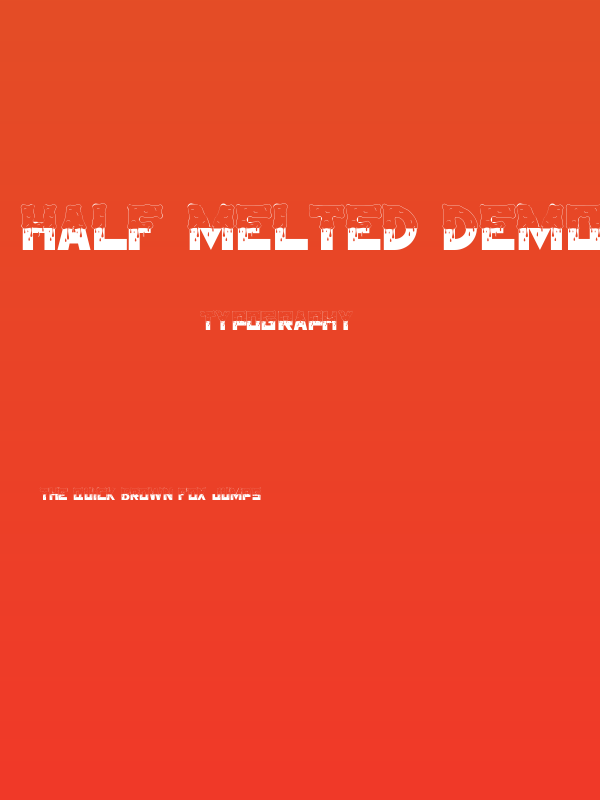 Half Melted Demo Poster