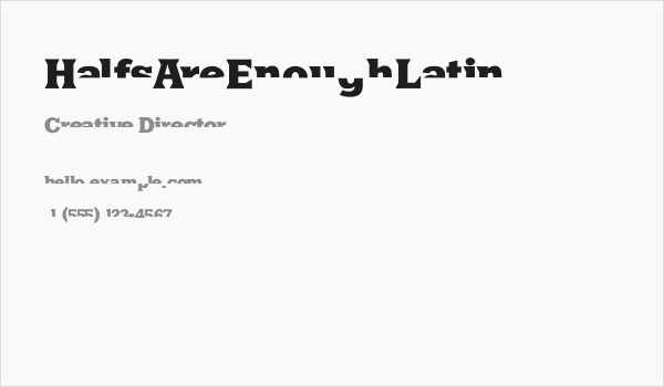 HalfsAreEnoughLatin Business Card