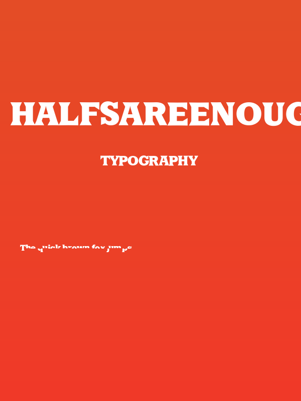 HalfsAreEnoughLatin Poster