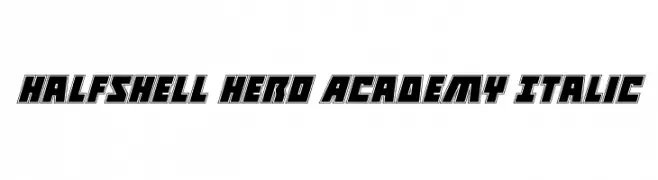 Halfshell Hero Academy Italic  नि: शुल्क फ़ॉन्ट्स डाउनलोड