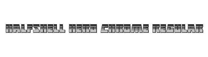 Halfshell Hero Chrome Regular  Frei Schriftart Herunterladen