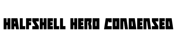 Halfshell Hero Condensed  नि: शुल्क फ़ॉन्ट्स डाउनलोड