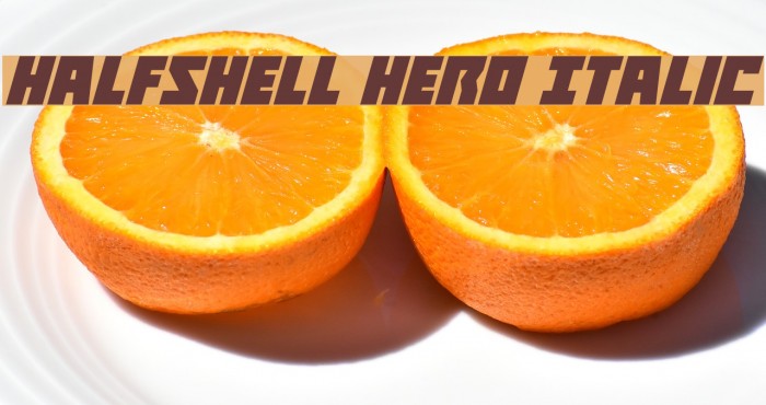 Halfshell Hero Italic Font examples