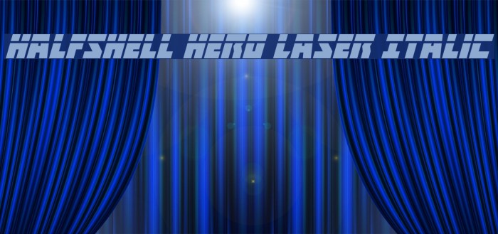 Halfshell Hero Laser Italic Example 2