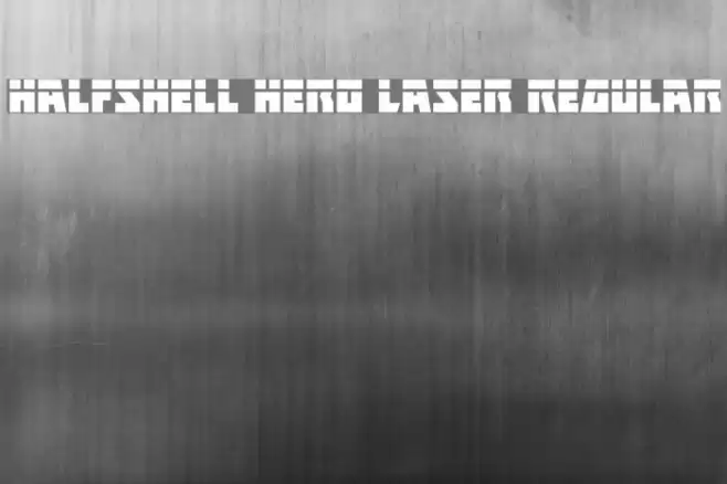 Halfshell Hero Laser Regular Font examples