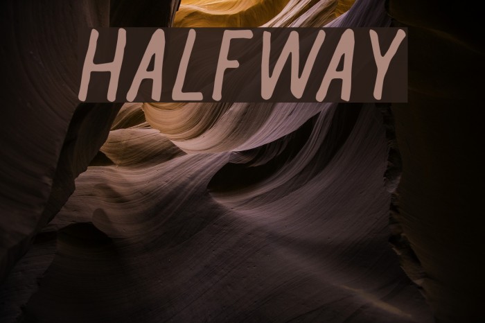 Halfway Font examples