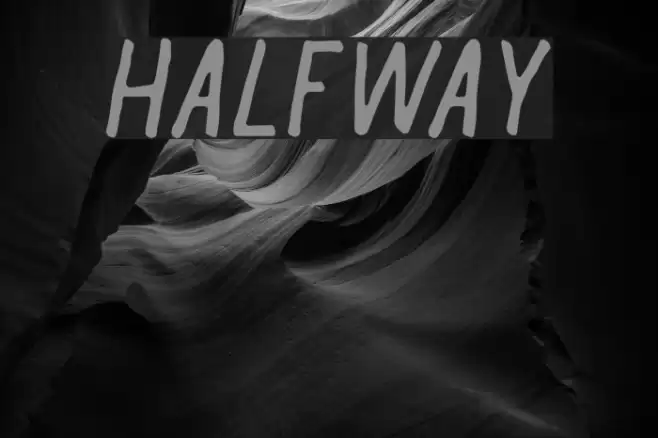 Halfway Font examples